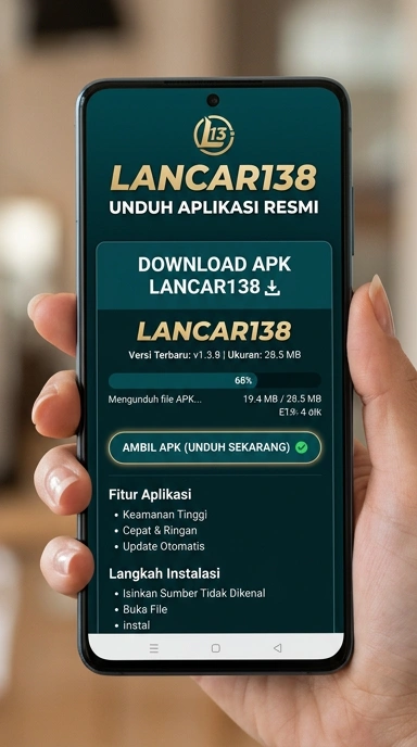 Unduh dan Instal APK lancar138 untuk Android